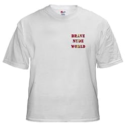 Brave Nude World - White T-Shirt