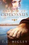 Shadow of Colossus: A Seven Wonders Novel