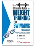 The Ultimate Guide to Weight Training for Swimming