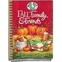 Fall, Family & Friends Cookbook (Gooseberry Patch)
