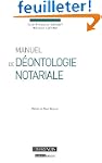 Manuel de d�ontologie notariale