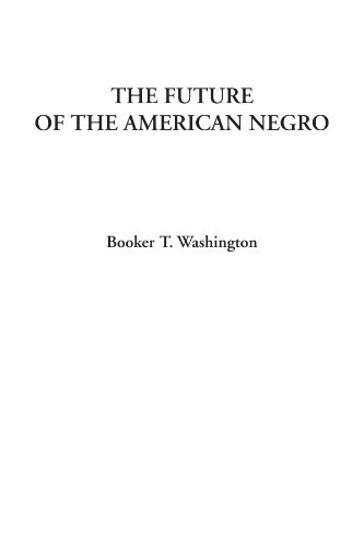 The Future of the American Negro