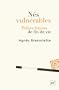 N�s vuln�rables. Notre humanit� d�voil�e