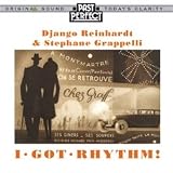 I Got Rhythm: Reinhardt and Grappelli European Jazz