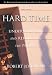 Hard Time: Understanding and Reforming the Prison (Contemporary Issues in Crime and Justice Series.)