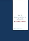 Uso de Biocombustibles en la Aviación (Spanish Edition)