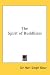 The Spirit of Buddhism