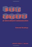Basic Concepts of Intercultural Communication: Selected Readings