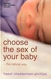 Choose the Sex of Your Baby: the Natural Way