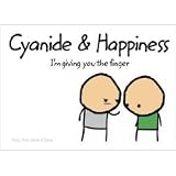 Cyanide and Happiness: Im Giving You the FingerHardcover