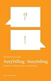 Story Telling – Story Selling: Märchen und Märchenerzähler in der Wirtschaft