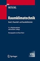 Raumklimatechnik: Band 2: Raumluft- und Raumk&uuml;hltechnik: Band 2: Raumluft- Und Raumkuhltechnik: Bd. 2 (VDI-Buch)