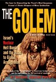 The Golem: Israel's Nuclear Hell Bomb and the Road to Global Armageddon
