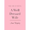 The Art of Being a Well-Dressed Wife