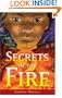 Secrets in the Fire