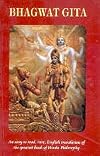 Bhagwat Gita ; An Easy to Read, Rare, English Translation of the Greatest Book of Hindu Philosophy