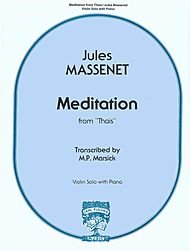 Carl Fischer Jules Massenet/Marsick: Meditation from Thais (Violin & Piano)