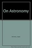 Asimov on astronomy .
