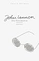 John Lennon. Die Biographie