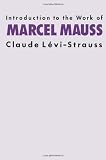 Intro Work Marcel Mauss