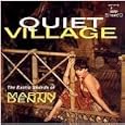 Quiet Village/The Enchanted Sea