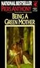 Being a Green Mother (Incarnations of Immortality, Book 5)
