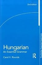 Hungarian: An Essential Grammar (Essential Grammars)