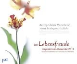 Produkt-Bild: PAL Lebensfreude Inspirationen 2011: Wandkalender mit 12 positiven Denkanst&ouml;&szlig;en und einmaligen Bl&uuml;tentr&auml;umen