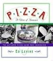 Pizza: A Slice of Heaven: The Ultimate Pizza Guide and Companion