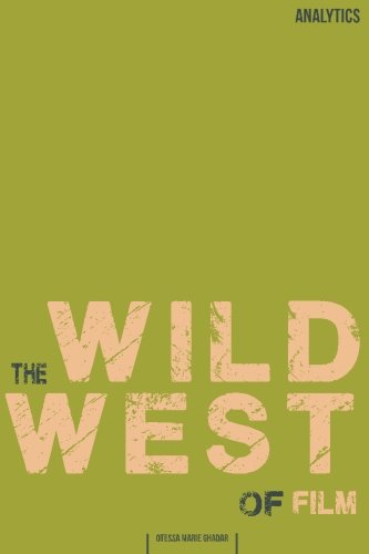 The Wild West of Film: Analytics