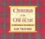 Christmas in the Old West: A Historical Scrapbook