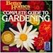 Better Homes and Gardens Complete Guide to Gardening