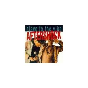 Aftershock - Slave To Vibe - Zortam Music