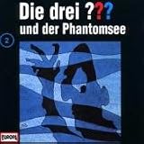 Die drei Fragezeichen - Folge 2: und der Phantomsee - Die drei ???