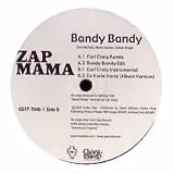 ZAP MAMA / BANDY BANDY (CARL CRAIG REMIX)