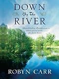 Down by the River (Thorndike Press Large Print Romance Series)