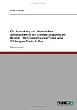 Produkt-Bild: Die Bedeutung von chinesischen Speisepilzen f&uuml;r die Krebsbek&auml;mpfung am Beispiel "Hericium erinaceus" und seine Wirkung auf HeLa-Zellen