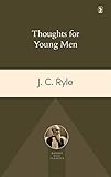Thoughts for young men