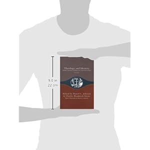 Theology and Identity: Traditions, Movements, and Polity in the United Church of Christ
