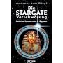 Die Stargate-Verschw�rung. Geheime Spurensuche in �gypten