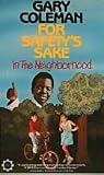 Gary Coleman: For Safety's Sake - In the Neighborhood
