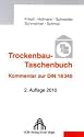 Trockenbau-Taschenbuch: Kommentar zur DIN 18 340