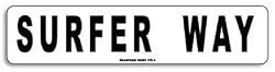 Surfer Way Aluminum Sign in White