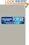 The Dictionary of the Future: The Words, Terms and Trends That Define the Way We'll Live, Work and Talk