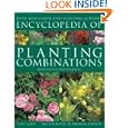 Encyclopedia of Planting Combinations: Over 4000 Color and Planting Schemes