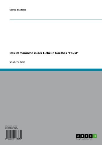 Das Dämonische in der Liebe in Goethes 