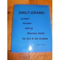 Daily Grams: Guided Review Aiding Mastery Skills for 3rd and 4th Grades