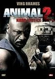 Animal 2: Hard Justice (Verleihversion) - K.C. Collins, Vicellous Reon Shannon Ving Rhames
