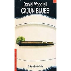 Cajun Blues - Ein Rene- Shade- Thriller