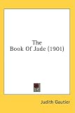 The Book of Jade (1901)